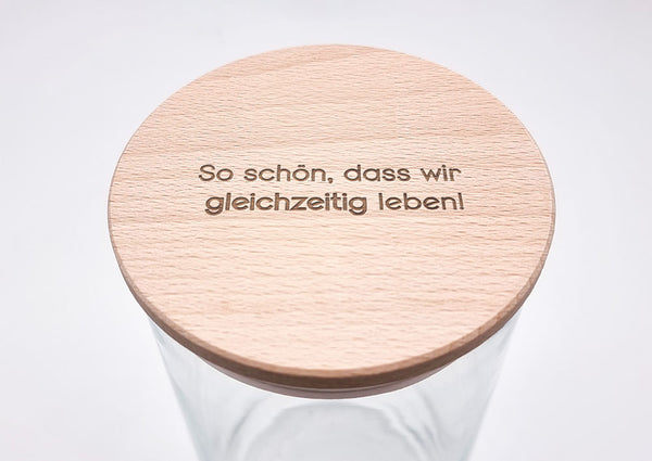 Geschenk-Glas "So schön, dass wir gleichzeitig leben"