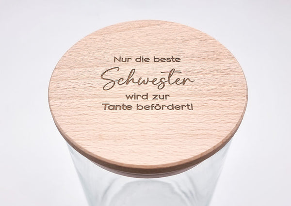 Geschenk-Glas "Nur die beste Schwester wird zur Tante befördert"