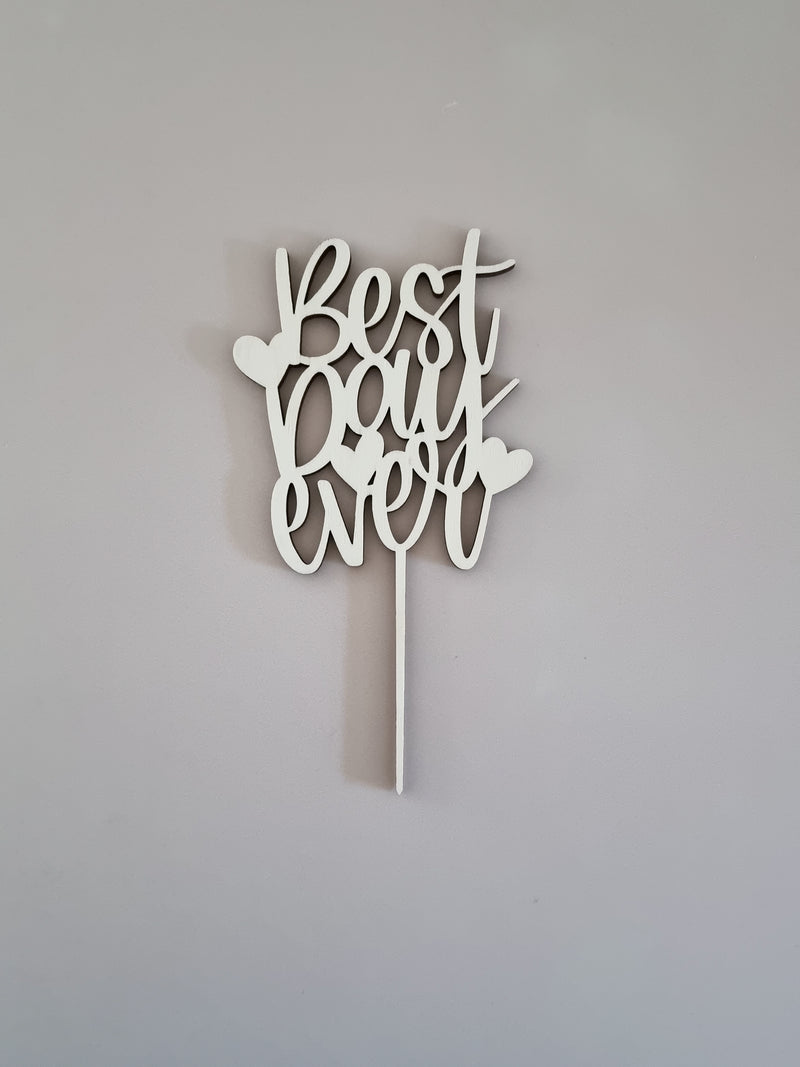 Cake Topper aus Holz, best day ever