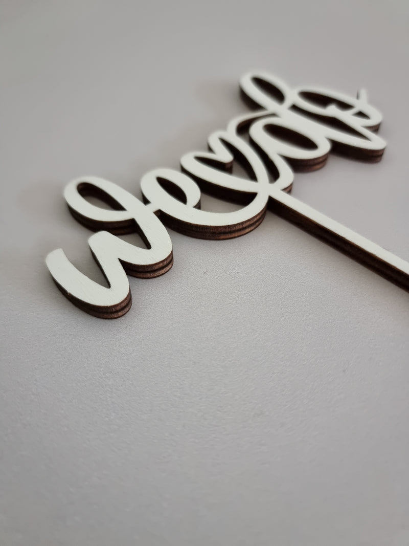 Cake Topper aus Holz, we do (eine Zeile)