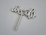 Cake Topper aus Holz, we do (eine Zeile)